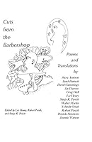 Cuts from the Barbershop: An anthology of poems and translations 1936743078 Book Cover