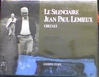 Le Silenciaire Jean Paul Lemieux chez-lui (French Edition) 088545054X Book Cover