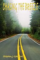 Chasing the Breeze 1495923843 Book Cover