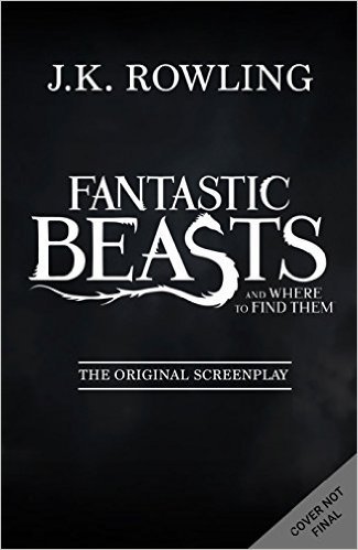 Fantastic Beasts and Where to Find Them: The Original Screenplay Hardcover – 19 Nov 2016 by J.K. Rowling (Author)
