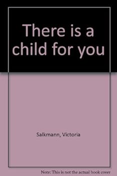 Unknown Binding There is a child for you Book
