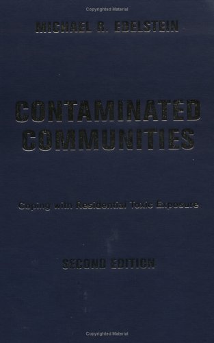 Contaminated Communities: Coping With Residenti... 0813341485 Book Cover