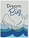 Dream Big - Notebook & Journal: Primary Grades