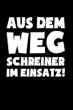 Schreiner im Einsatz!: Notizbuch / Notizheft für Tischler Zimmermann A5 (6x9in) dotted Punktraster
