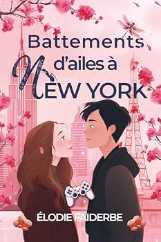 Paperback Battements d'ailes à New York (French Edition) [French] Book