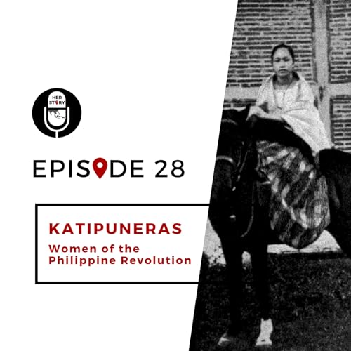 28 | Katipuneras: Women of the Philippine Revolution