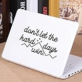 Acotar Decal Don't Let The Hard Days Win Vinyl Laptop Sticker, Acowar Inspired Quote Decals for Car Window, Acomaf Bookish Gift