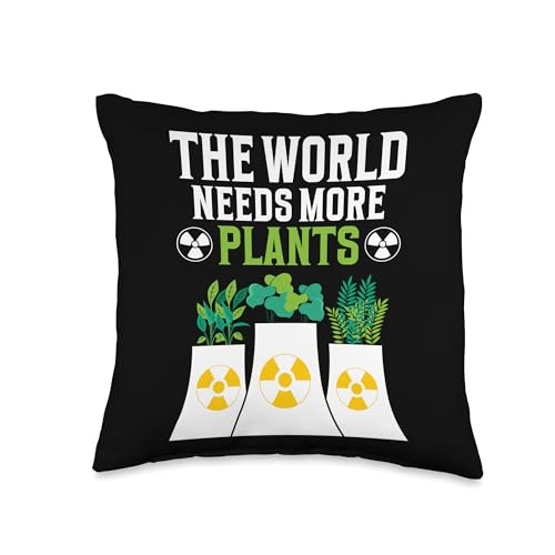 World Needs More Plants Nuclear Power Plant Nuclear Engineer Throw Pillow