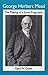 George Herbert Mead: THE MAKING OF A SOCIAL PRAGMATIST