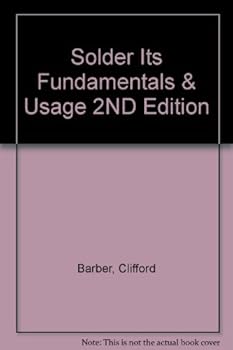 Paperback Solder Its Fundamentals & Usage 2ND Edition Book