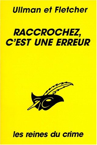 Raccrochez, c'est une erreur