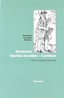 Diccionario quechua ancashino. 8484890988 Book Cover