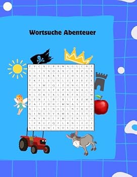 Paperback Wortsuche Rätsel Abenteuer: Wortsuche Rätsel Abenteuer, Kinder 4-8 (German Edition) [German] Book