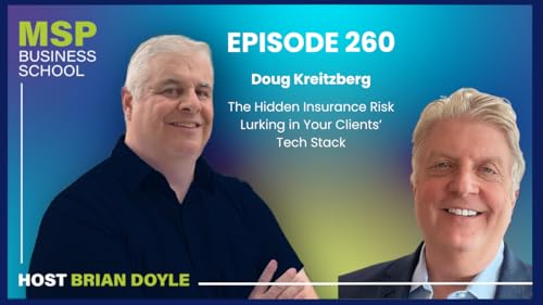 Doug Kreitzberg | The Hidden Insurance Risk Lurking in Your Clients' Tech Stack Podcast Por  arte de portada
