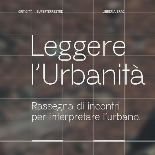 LEGGERE L'URBANIT&Agrave; Titelbild