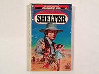 Chain Gang Kill (Shelter #3) (Shelter) 0890836582 Book Cover