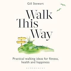 Walk This Way Audiolibro Por Gill Stewart arte de portada