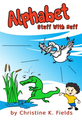 Alphabet Stuff With Nuff: Abracadabra Alakazoo Yellow Yaks and Zombies Too (Nuff Said Stuff Special Adventures)