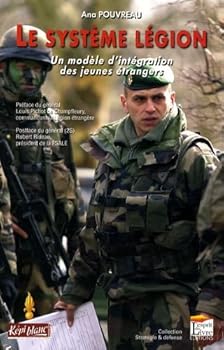 Paperback LE SYSTEME LEGION : UN MODELE D'INTEGRATION DES JEUNES ETRANGERS [French] Book