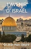 L’AVENIR D’ ISRAËL
