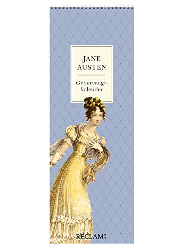 Jane Austen Geburtstagskalender | Immerwährender Wandkalender zum Eintragen im praktischen Streifenformat | Mit Illustrationen und Zitaten aus Jane ... Deutsche Klassiker der Literatur