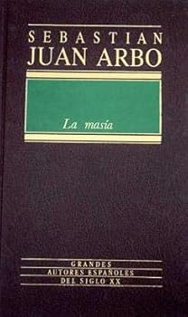 Hardcover La masia (Grandes Autores Espanoles del Siglo XX) (Hardcover) [Spanish] Book