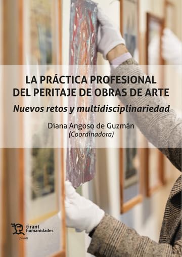 Livre peritaje de obras de arte : guide expert sur les nouveaux défis du marché de l'art