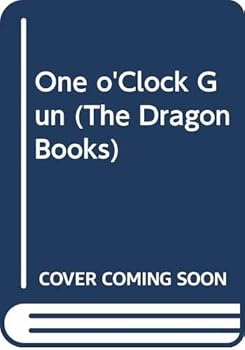 Paperback One o'Clock Gun (The Dragon Books) Book