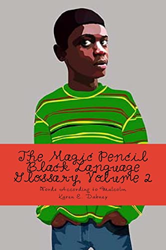 The Magic Pencil Black Language Glossary, Volume 1 (The Magic Pencil Series)
