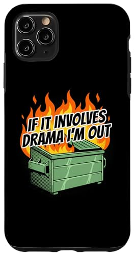 It Involves Drama ImOut Quote Anti-Drama ���[���A �X�}�z�P�[�X iPhone 11 Pro Max �p