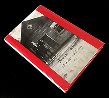 Hardcover Kenneth Killinger: Mountain Missionary Book
