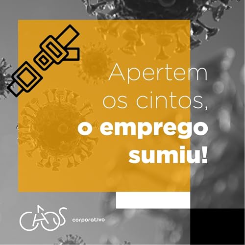 Apertem os cintos, o emprego sumiu!