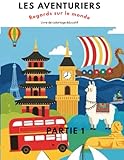  Les Aventuriers Tome 7: Regards sur le Monde partie 1