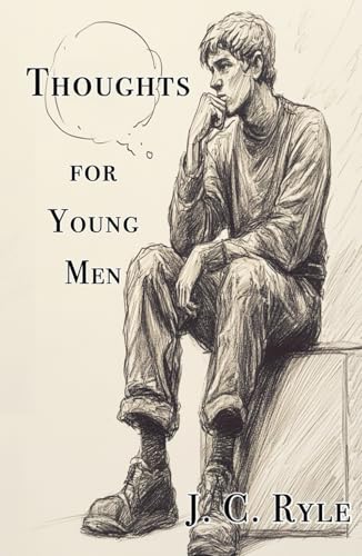 Thoughts for Young Men