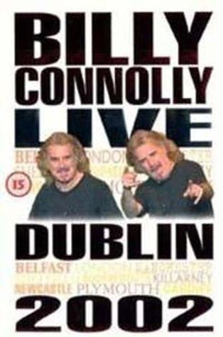 Billy Connolly: Live In Dublin 2002 [Edizione: Regno Unito]