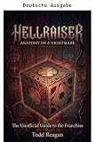 Hellraiser - Anatomie eines Albtraums