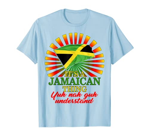 Drapeau de la Jamaïque « It's A Jamaican Thing » T-Shirt