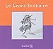 Produktbild Le grand bestiaire
