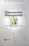  Dokumentenmanagement. Informationen im Unternehmen effizient nutzen