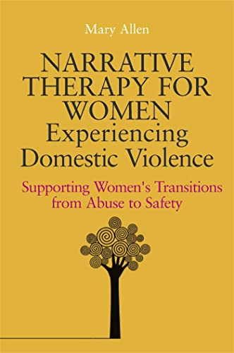 Narrative Therapy For Women Experiencing Domestic Violence