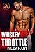 Whiskey Throttle (Fever Falls Book 3)