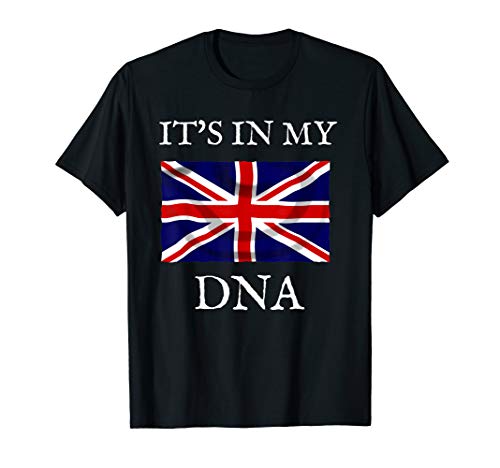 It's In My DNA United Kingdom Great Britain British Flag DNA T-Shirt