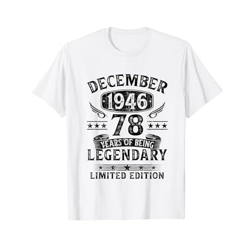 Regalo 78 Años Hombre Mujer Fabricado En Diciembre 1946 Camiseta