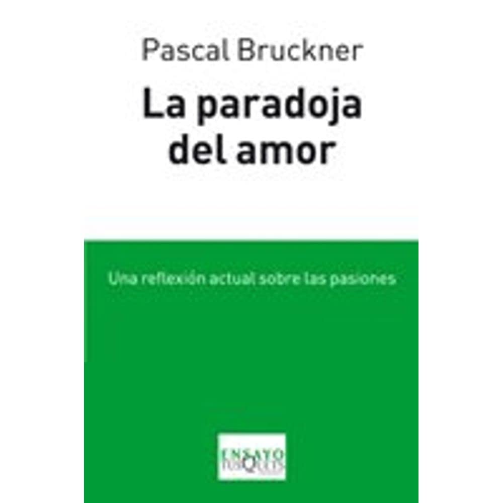 La paradoja del amor: 84 (Ensayo)