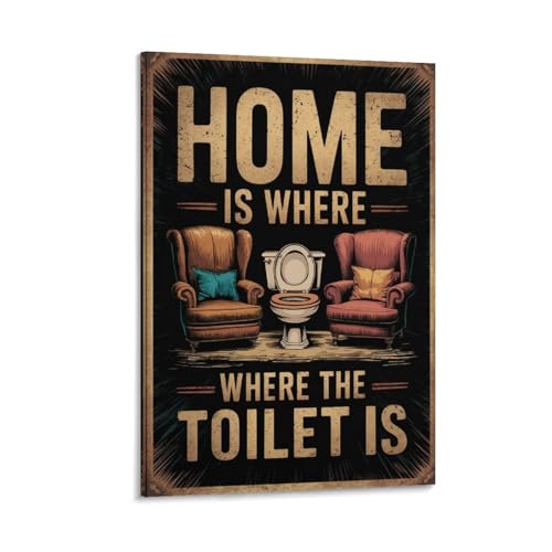 Retro HOME IS WHERE THE TOILET IS Wall Art -