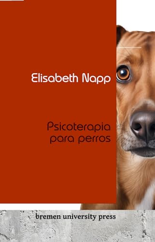 Psicoterapia para perros (Spanish Edition)