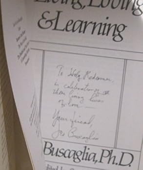 Living, Loving and Learning by Leo Buscaglia (15-Dec-2006) Hardcover