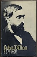 John Dillon: A Biography 0710028873 Book Cover