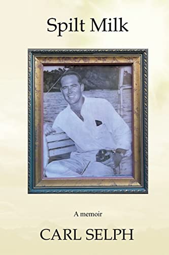 Spilt Milk: A Memoir