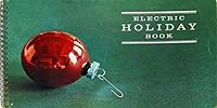 Electric Holiday Book - 1963 Book B007UH4L5Q Book Cover
